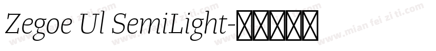 Zegoe Ul SemiLight字体转换